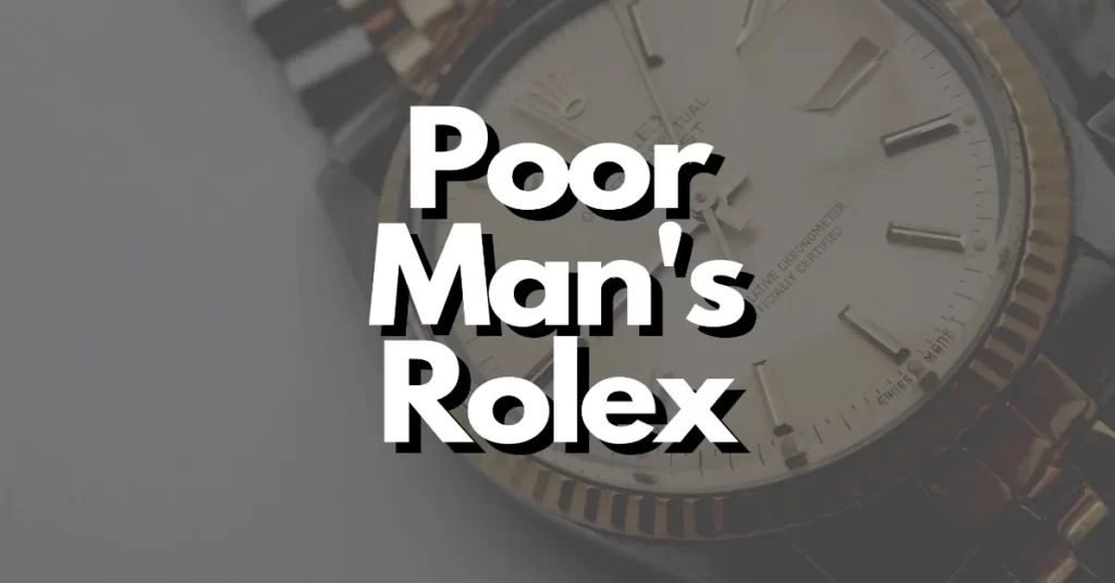 What is the poor mans Rolex